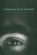 Espace d'un instant (L')